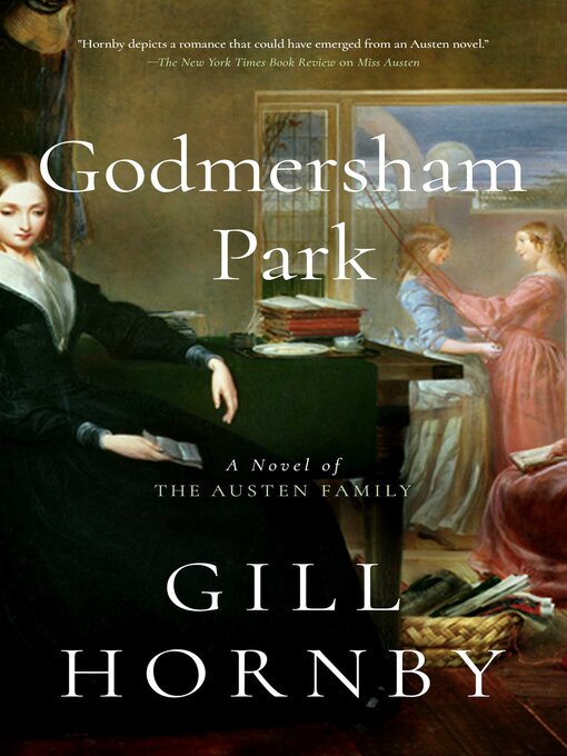 Title details for Godmersham Park by Gill Hornby - Available